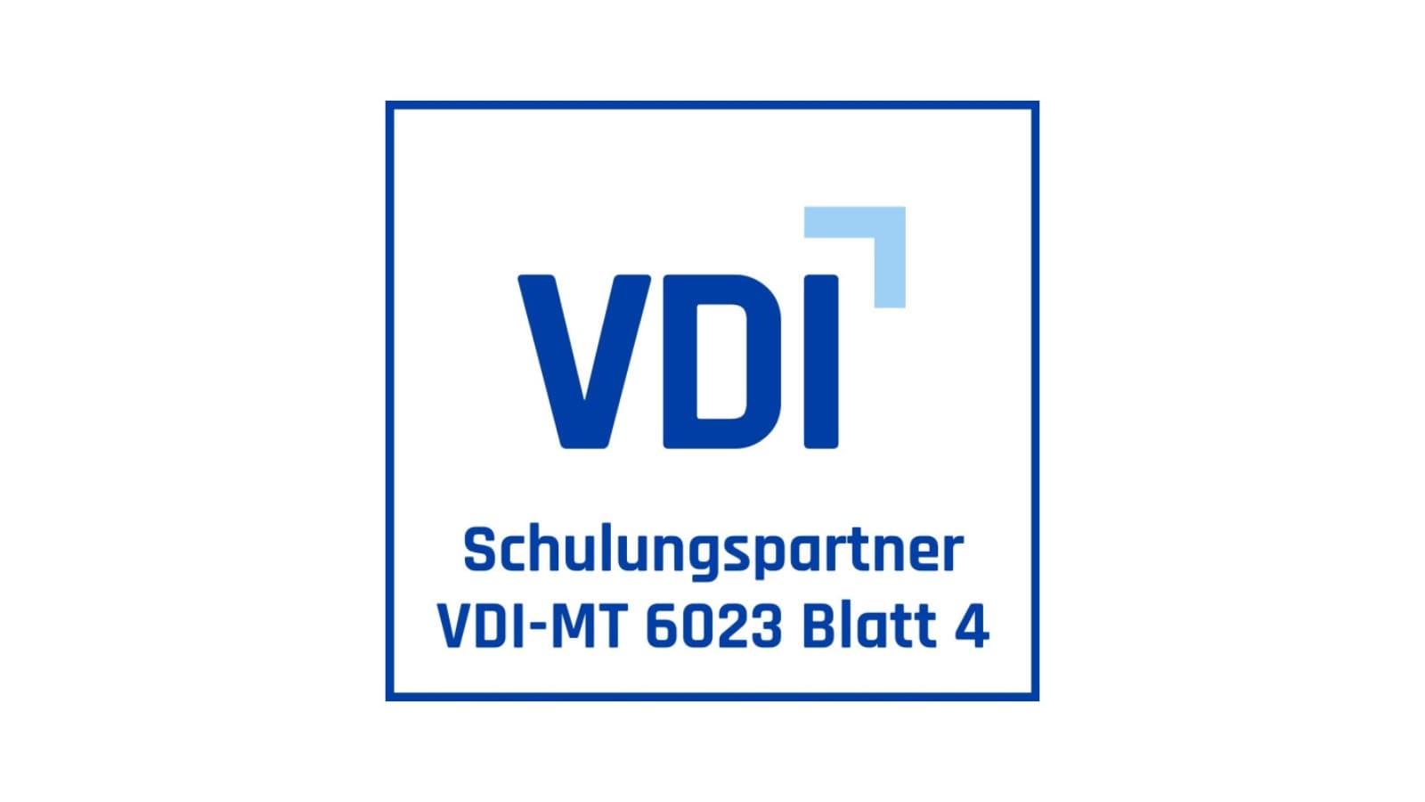 VDI Schulungspartnersiegel 6023 VDI Schulungspartnersiegel 6023